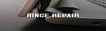 Hinge Repair 